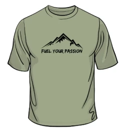 Fuel Your Passion T-Shirt